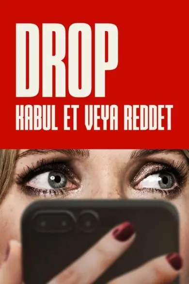 Drop: Kabul Et veya Reddet izle - Dizipal